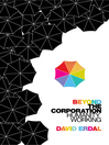 Beyond the Corporation (eBook)